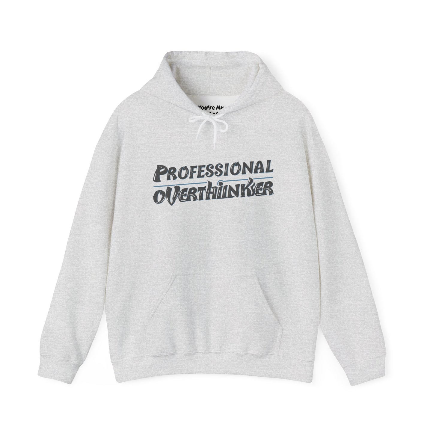 Professional Overthinker Hoodie, Cozy Sweatshirt for Mental Health Awareness, Gift for Overthinkers, Funny Casual Wear, Unisex Pullover
