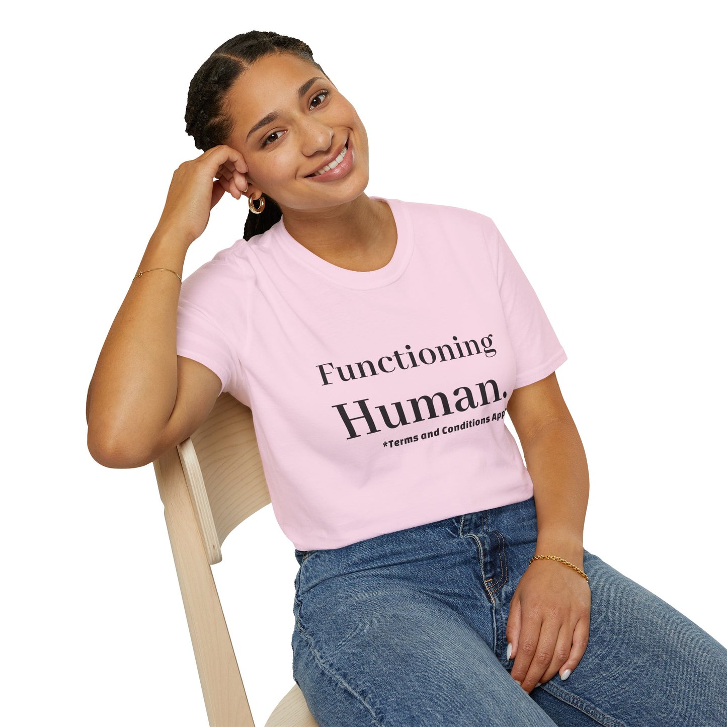 Funny Sarcastic Unisex Tee – Functioning Human, Terms and Conditions Apply Shirt Black Text