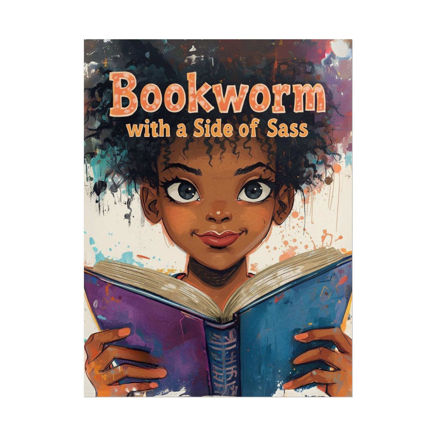 Bookworm with a Side of Sass Poster, Literary Decor, Book Lover Gift, Quirky Wall Art, Reader's Inspiration, Fun Home Decor