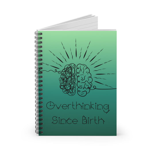 Overthinking Green Spiral Notebook - Creative Journal - You're My Kind of Weird Paper products