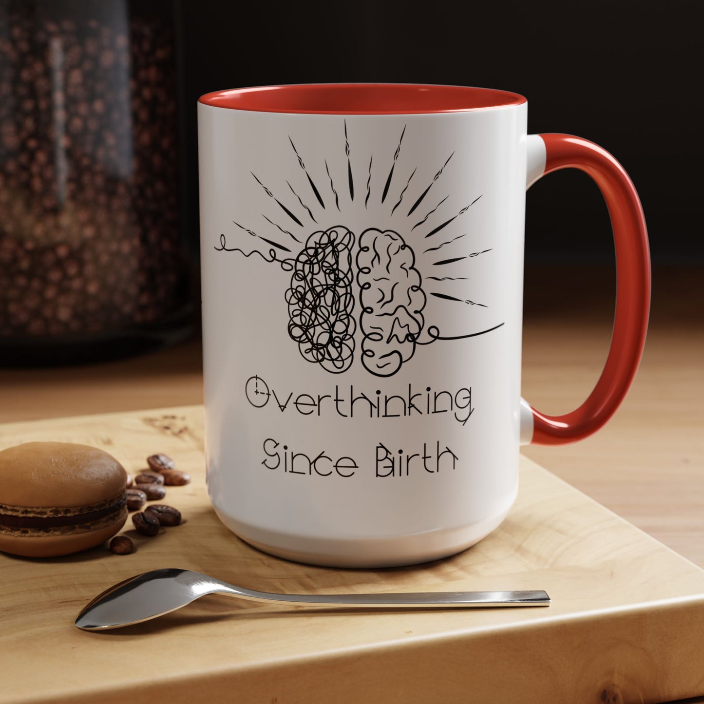Overthinking Since Birth Coffee Mug | Fun Gift for Mental Health Awareness, Coffee Lover, Birthday Celebration, Quirky Humor, Self-Care