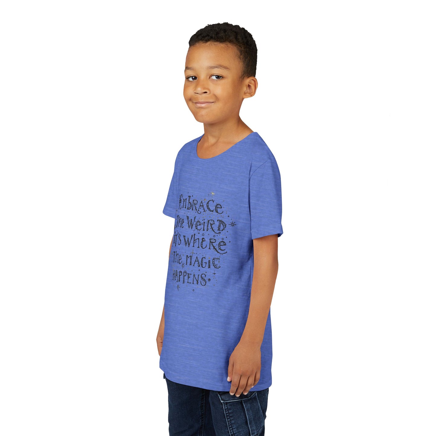 Embrace the Weird, It's Where the Magic Happens Tee - HyperFashion, Stylish Kids Shirt, Youth Fashion Top, Birthday Gift, Everyday Fun Wear