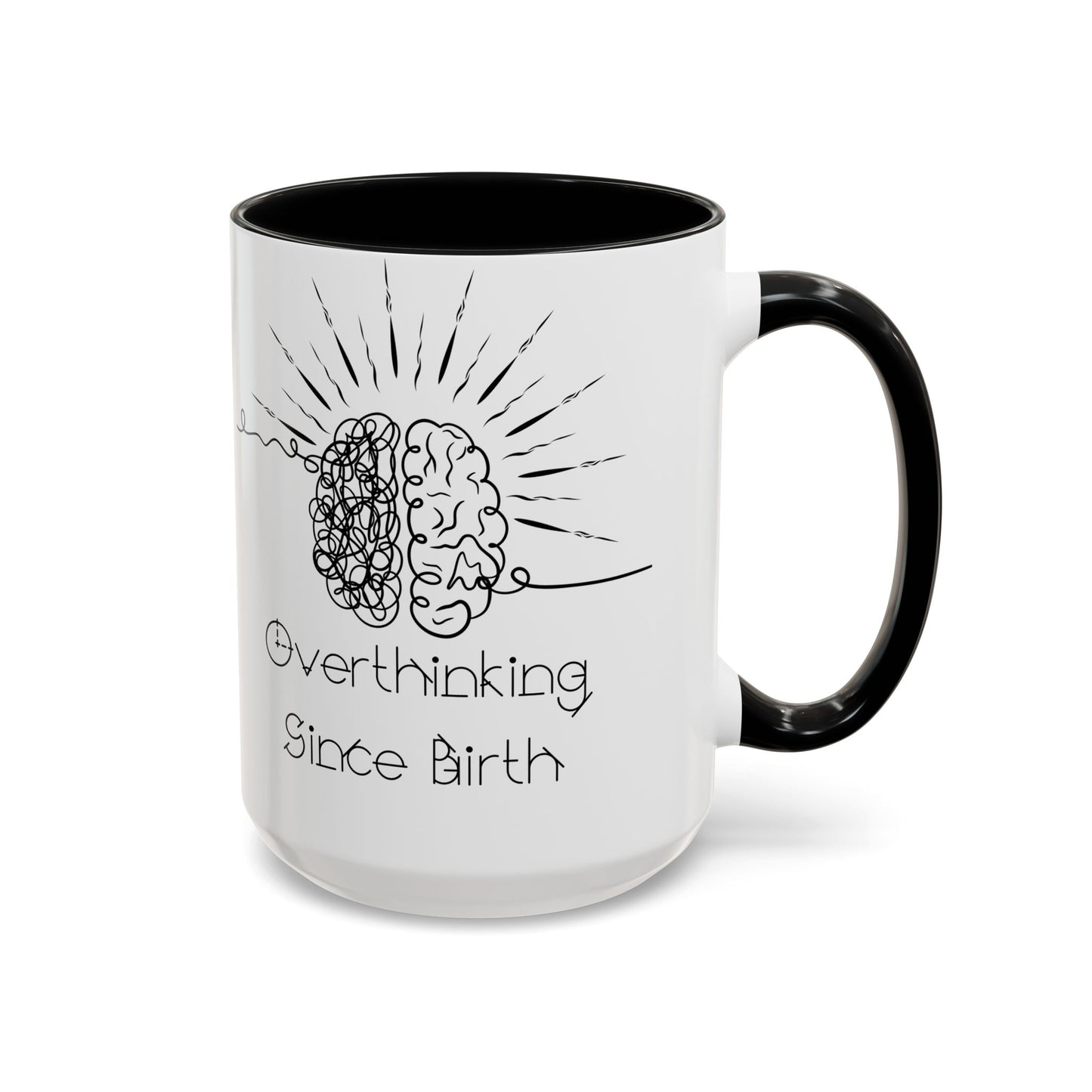Overthinking Since Birth Coffee Mug | Fun Gift for Mental Health Awareness, Coffee Lover, Birthday Celebration, Quirky Humor, Self-Care