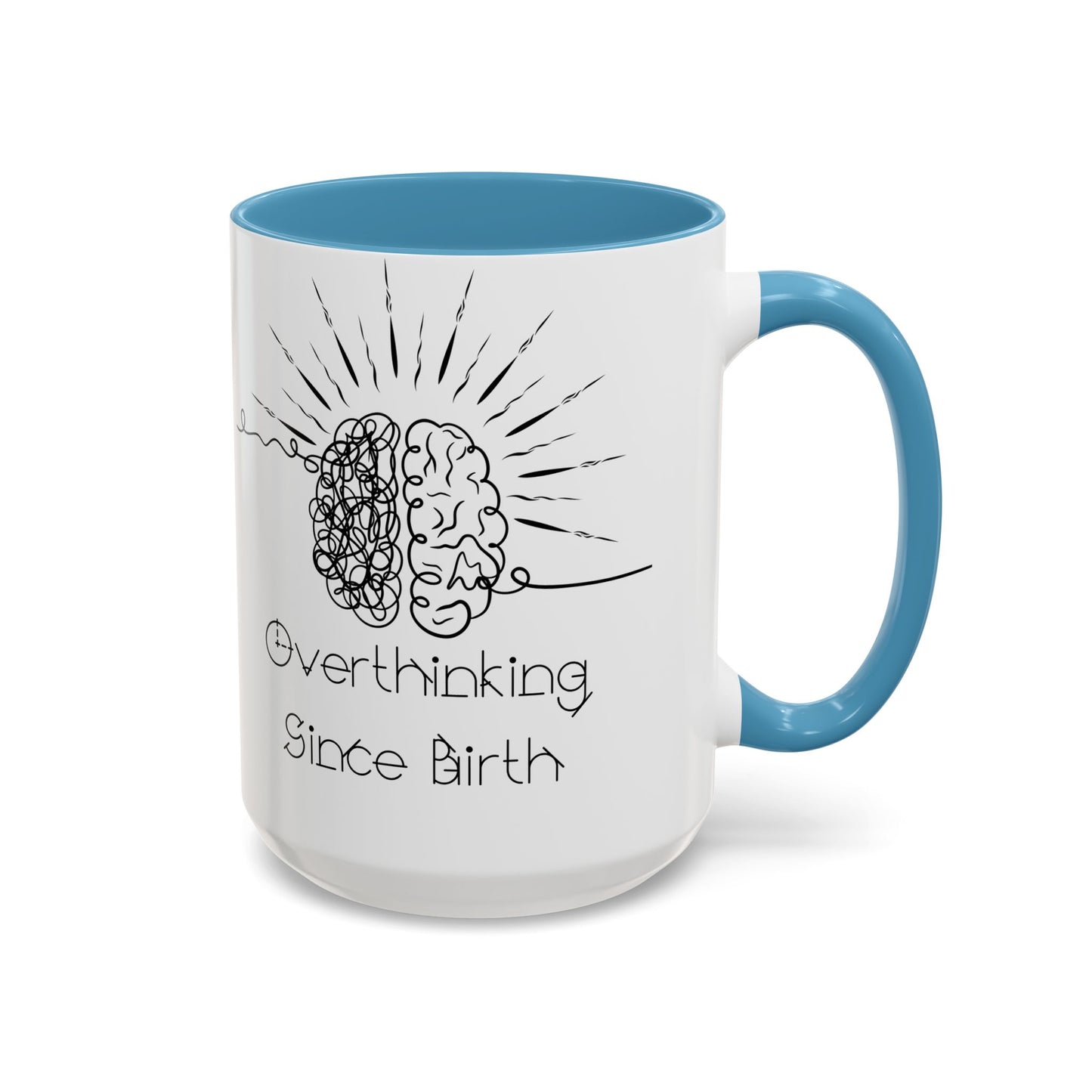 Overthinking Since Birth Coffee Mug | Fun Gift for Mental Health Awareness, Coffee Lover, Birthday Celebration, Quirky Humor, Self-Care