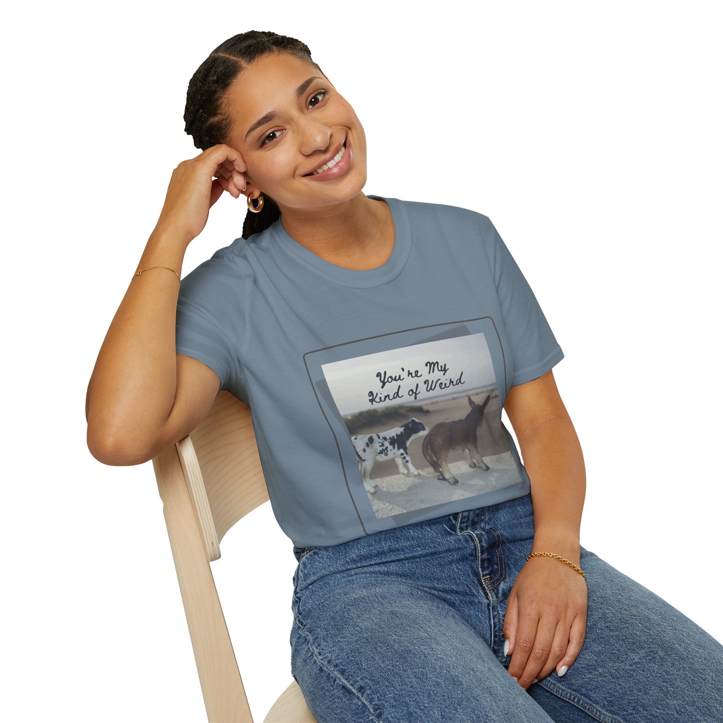 You're My Kind of Weird T-shirt, Fun Gift for Friends, Casual Wear, Eco-Friendly Clothing