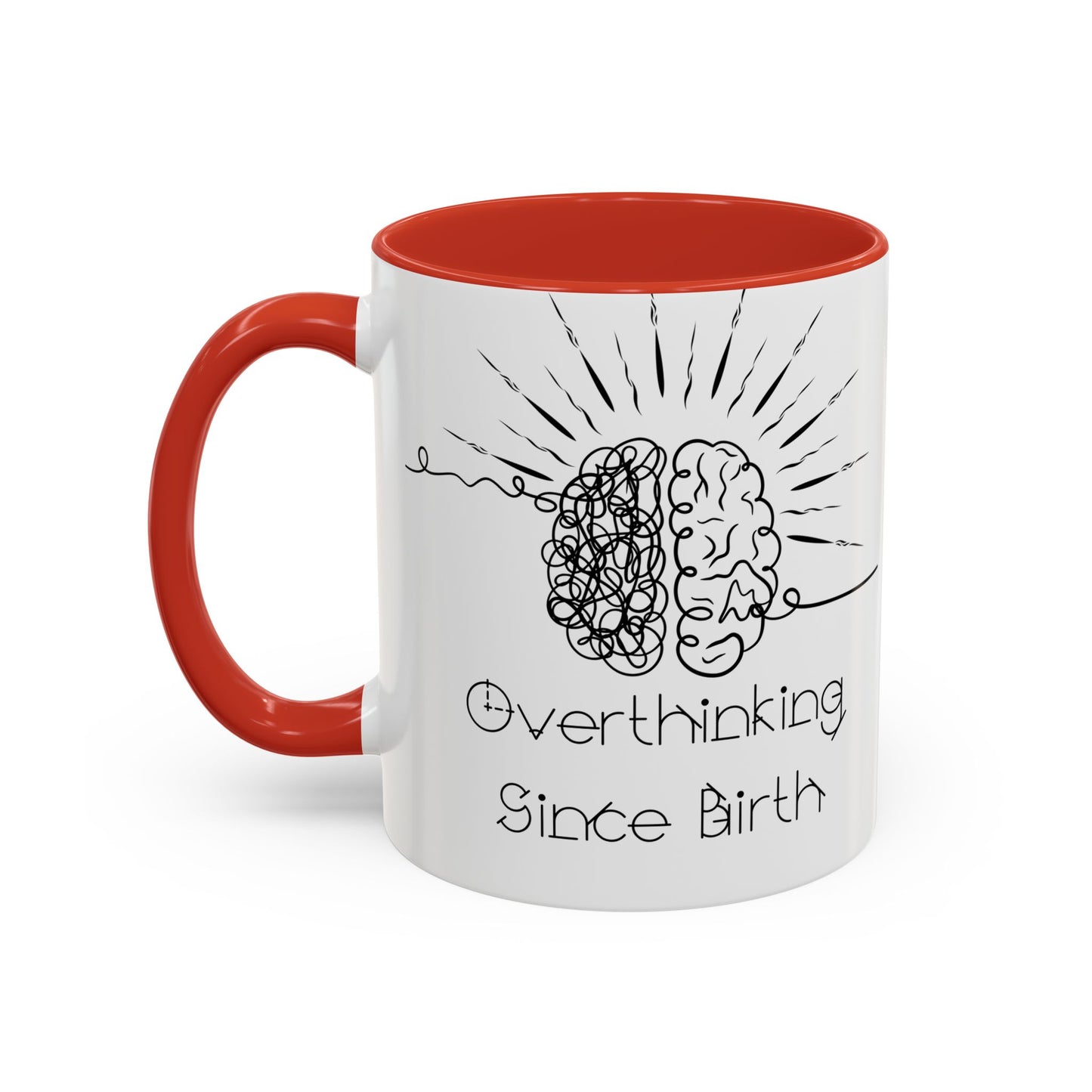 Overthinking Since Birth Coffee Mug | Fun Gift for Mental Health Awareness, Coffee Lover, Birthday Celebration, Quirky Humor, Self-Care