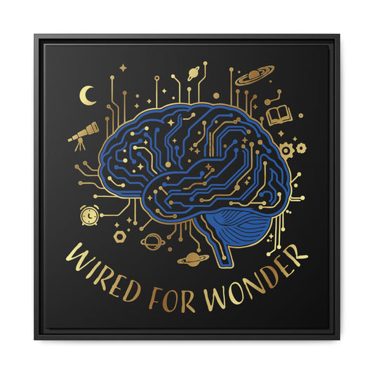 Framed Matte Canvas - "Wired for Wonder" Brain Art - You're My Kind of Weird