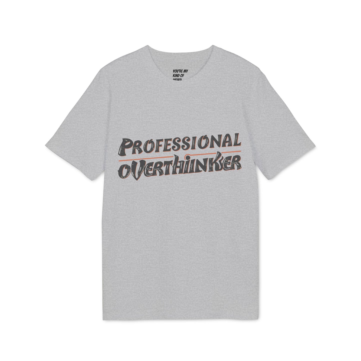 Professional Overthinker Unisex T-shirt, Creative Humor Tee, Gift for Thinkers, Casual Wear, Perfect for Birthdays, Friends, Relaxed Style