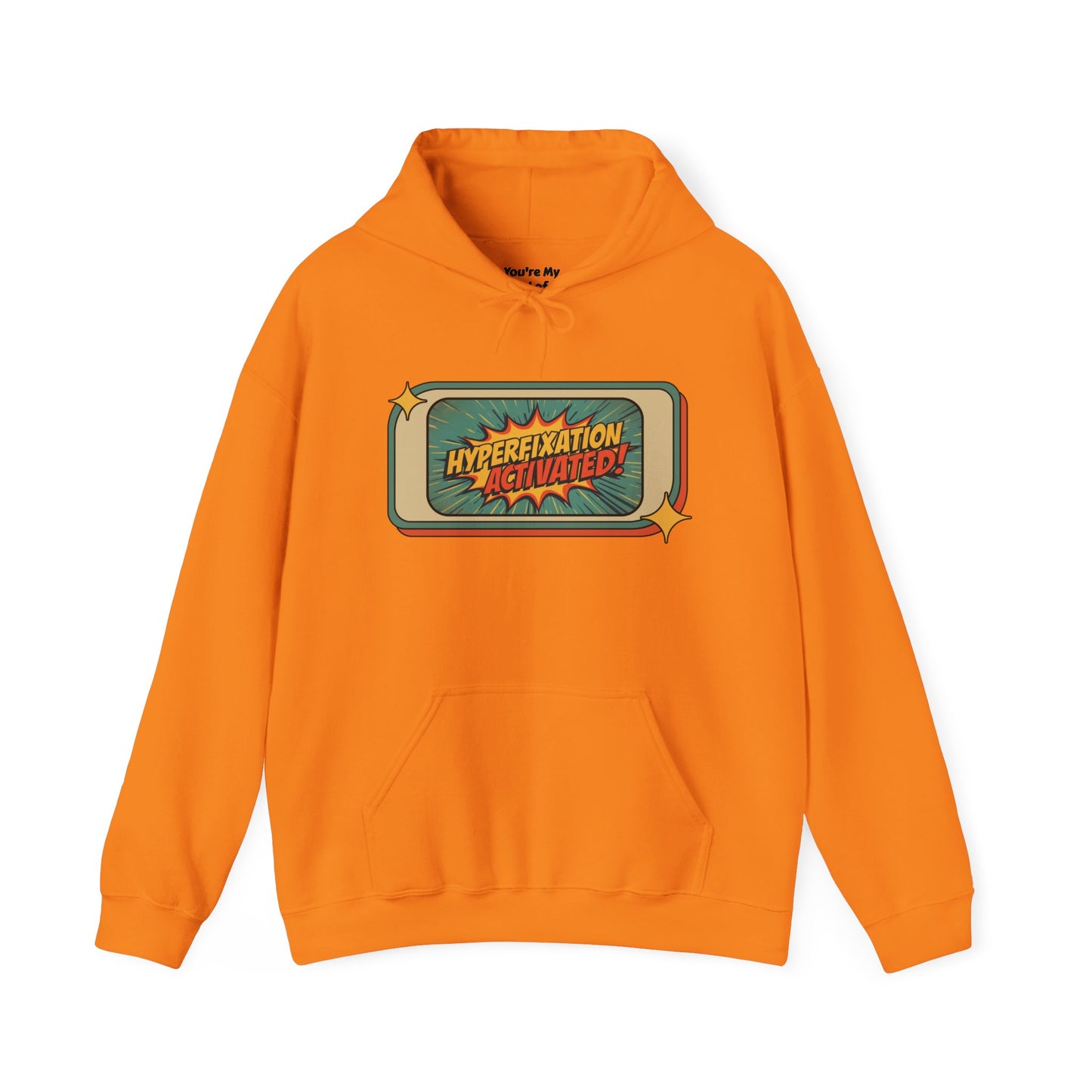 Hyperfixation Activated Graphic Hoodie – Unisex Heavy Blend Pullover with Pocket & Hood | Fun Gift for ADHD & Neurodivergent Creatives