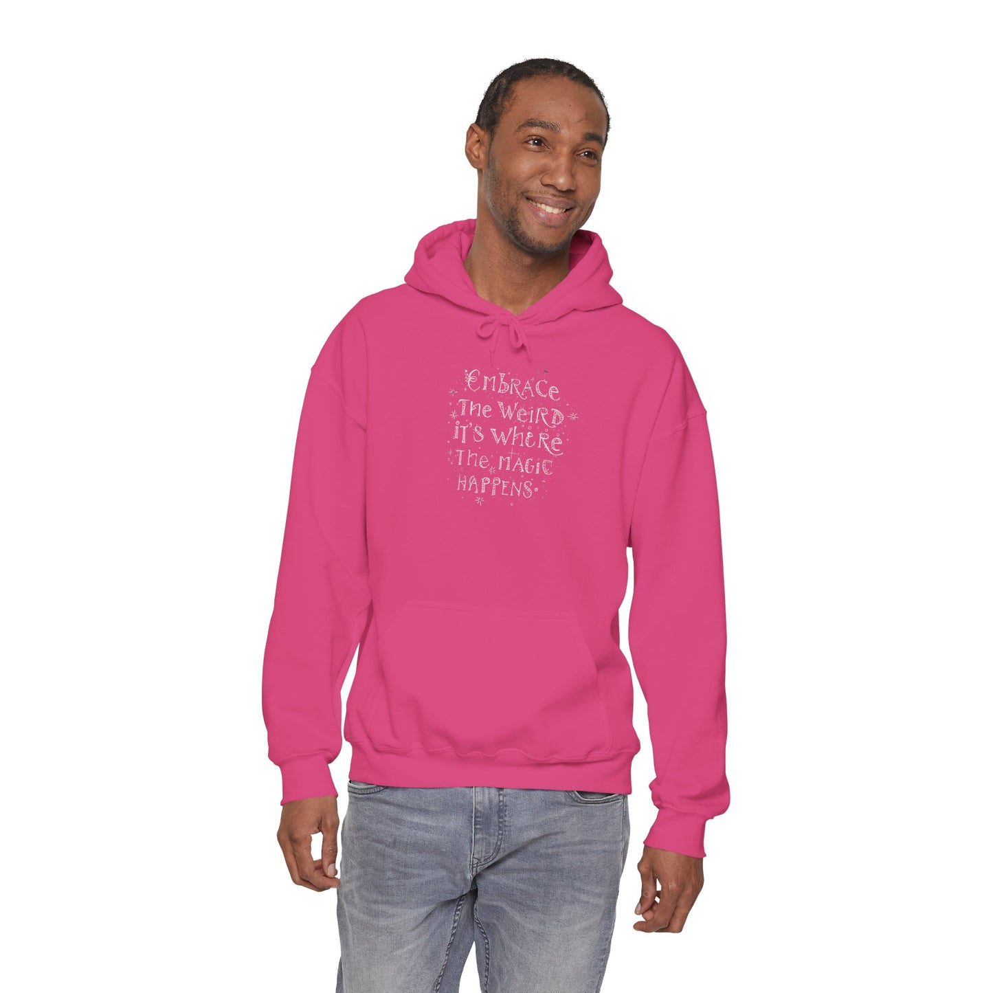 Embrace the Weird Fleece Hoodie | Comfortable Magic Happens Hoodie
