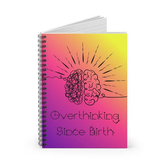 Overthinking Neon Spiral Notebook - Creative Journal for Writers, Students, and Planners - You're My Kind of Weird