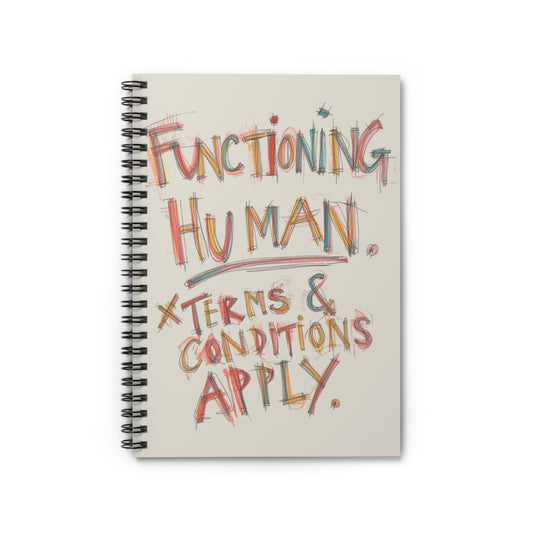 Colorful Spiral Notebook - Functioning Human, Fun Journal - You're My Kind of Weird Paper products