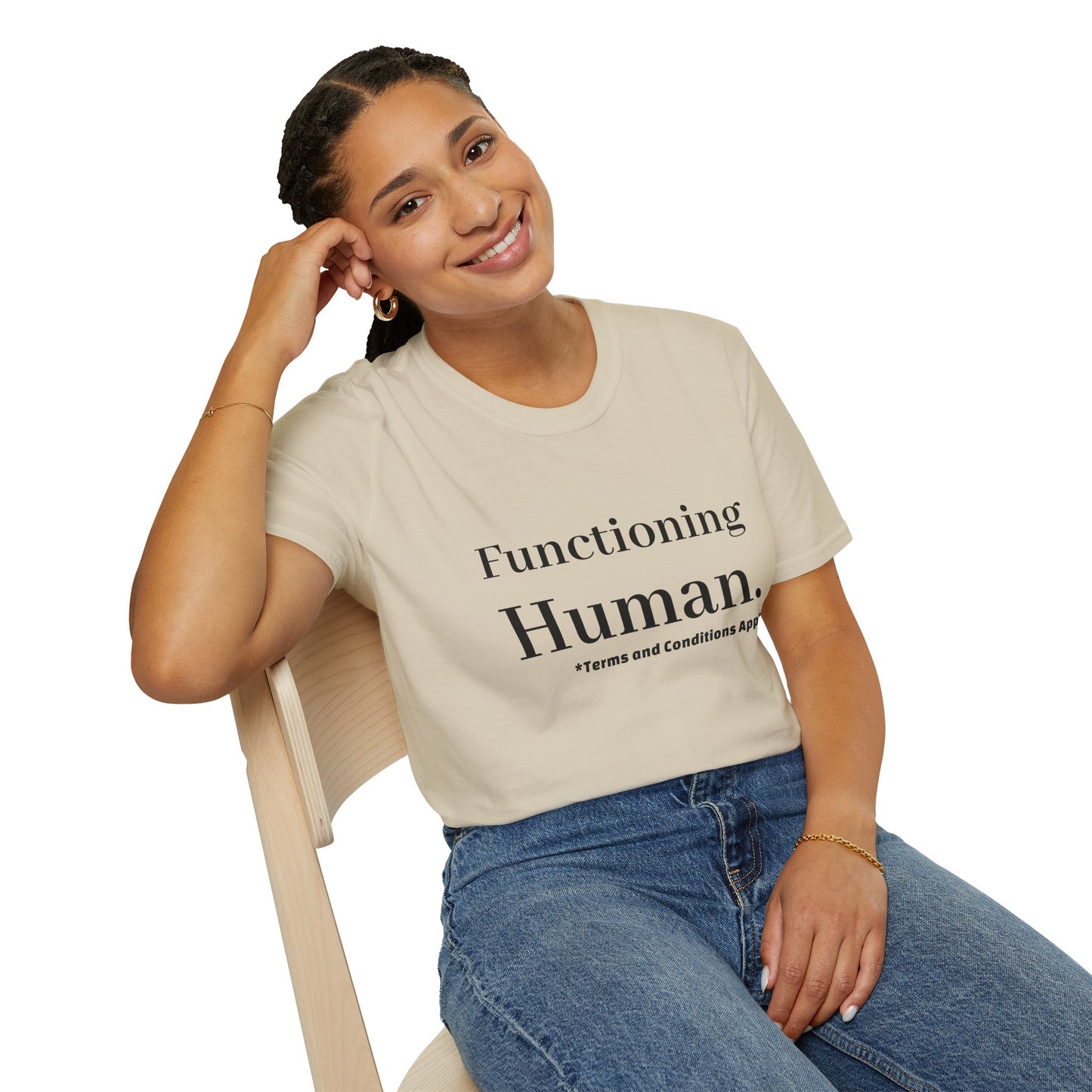 Funny Sarcastic Unisex Tee – Functioning Human, Terms and Conditions Apply Shirt Black Text