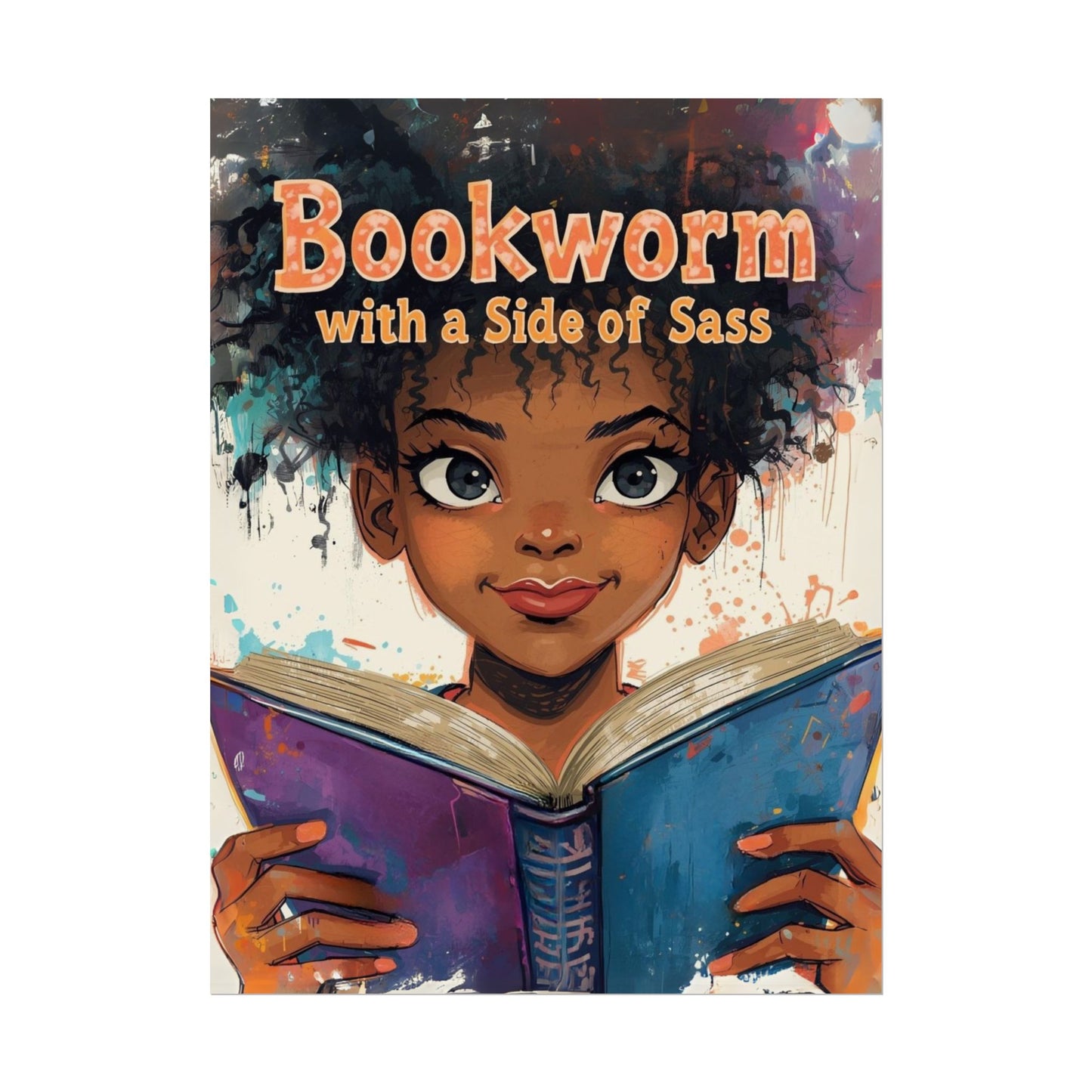 Bookworm with a Side of Sass Poster, Literary Decor, Book Lover Gift, Quirky Wall Art, Reader's Inspiration, Fun Home Decor