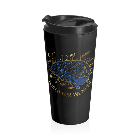 Wired for Wonder Travel Mug (15oz) - You're My Kind of Weird