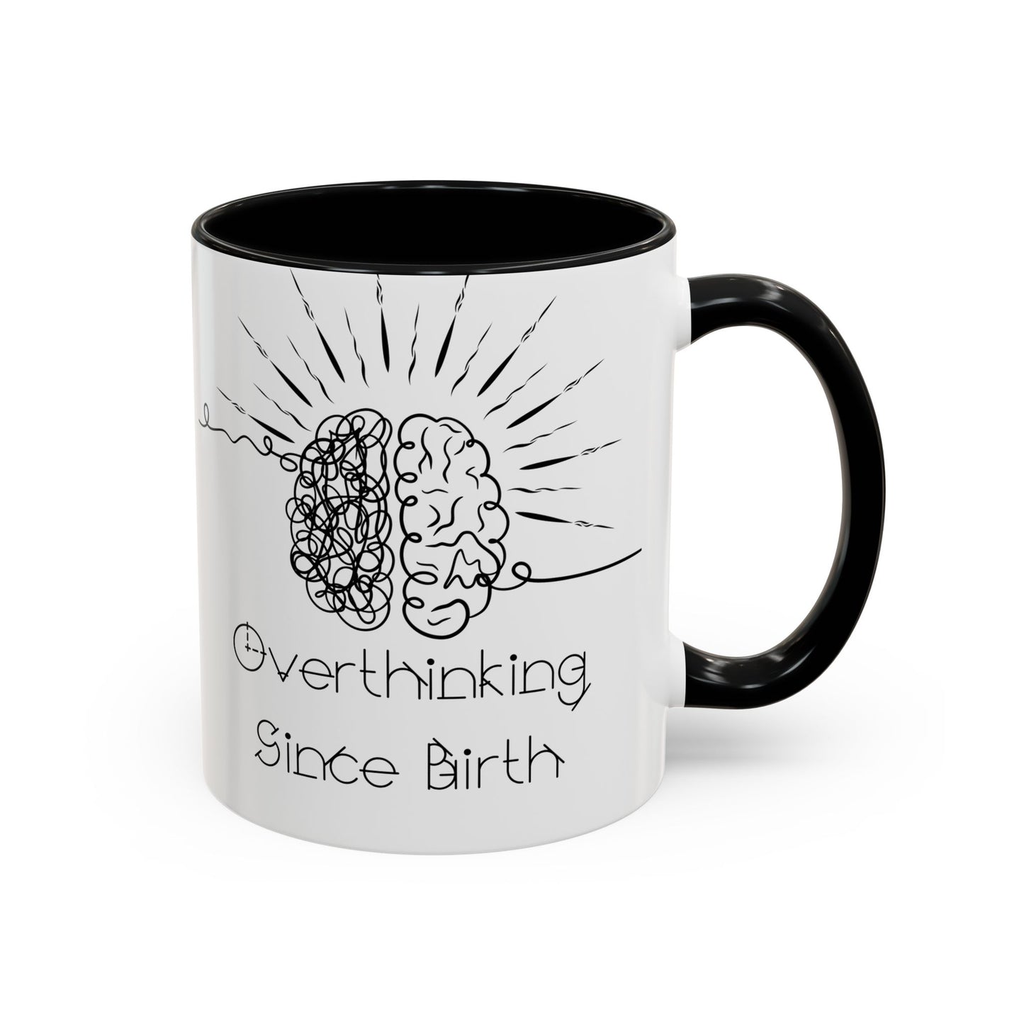 Overthinking Since Birth Coffee Mug | Fun Gift for Mental Health Awareness, Coffee Lover, Birthday Celebration, Quirky Humor, Self-Care