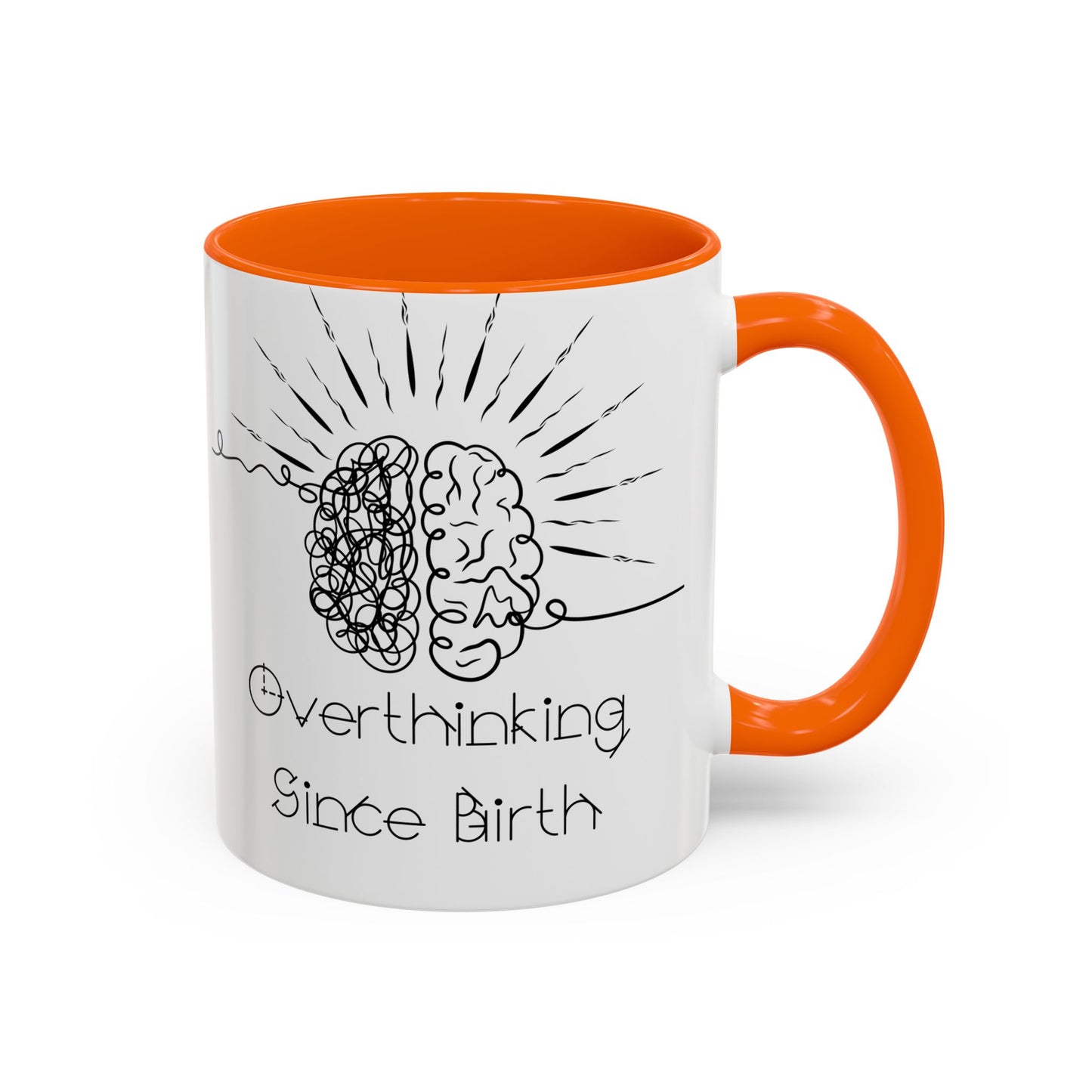 Overthinking Since Birth Coffee Mug | Fun Gift for Mental Health Awareness, Coffee Lover, Birthday Celebration, Quirky Humor, Self-Care
