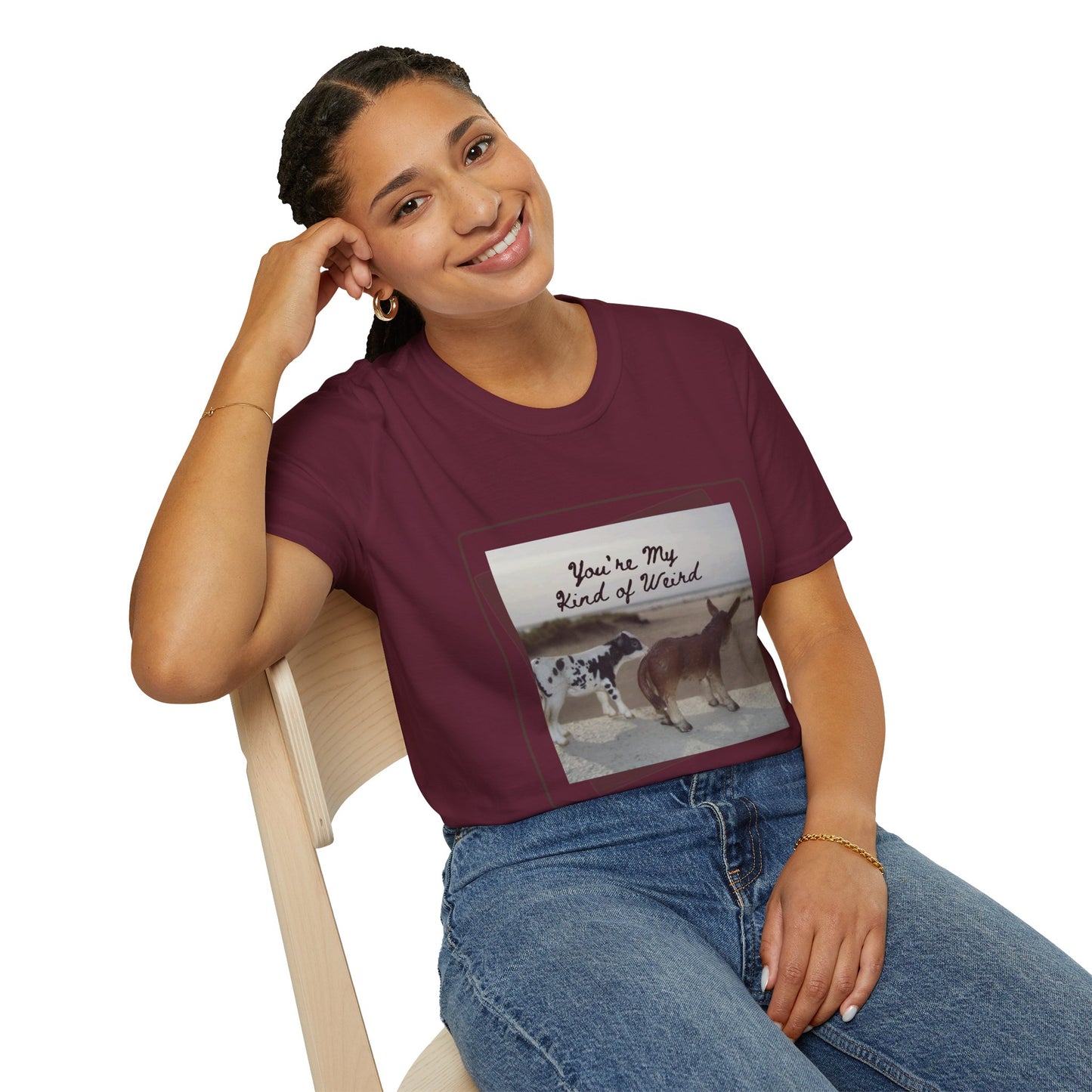 You're My Kind of Weird T-shirt, Fun Gift for Friends, Casual Wear, Eco-Friendly Clothing