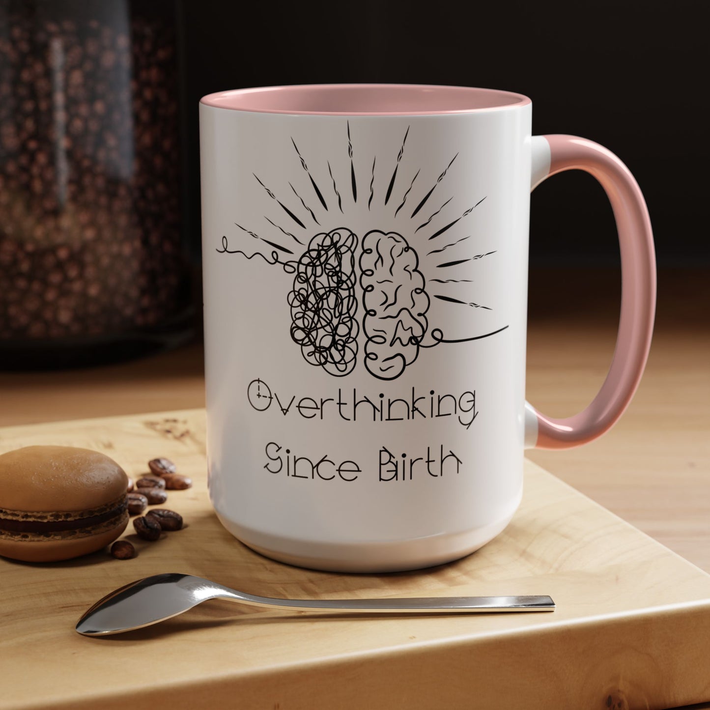 Overthinking Since Birth Coffee Mug | Fun Gift for Mental Health Awareness, Coffee Lover, Birthday Celebration, Quirky Humor, Self-Care