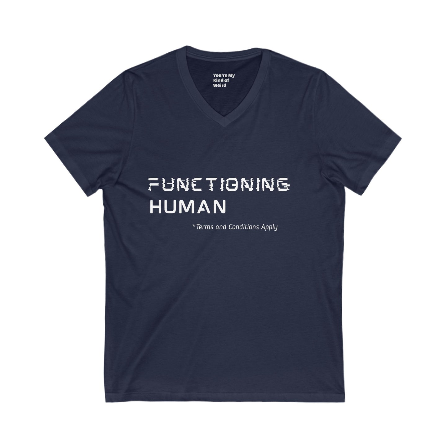 Funny Functioning Human V-Neck T-Shirt – Unisex Cotton Tee for Everyday Wear, Perfect Gift for Birthdays, Summer Outings, Festivals, Unisex Short Sleeve T-Shirt, Comfortable Style