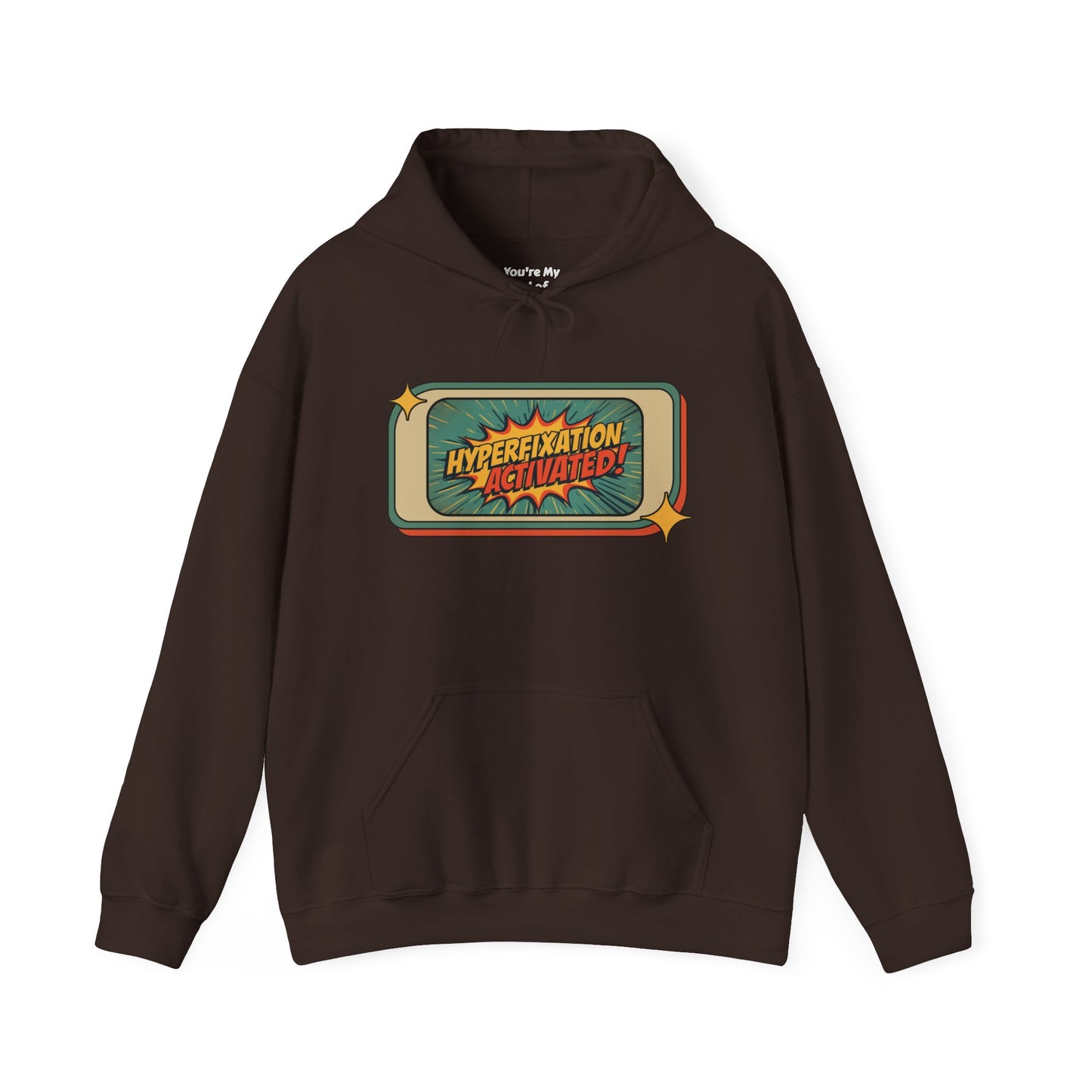 Hyperfixation Activated Graphic Hoodie – Unisex Heavy Blend Pullover with Pocket & Hood | Fun Gift for ADHD & Neurodivergent Creatives