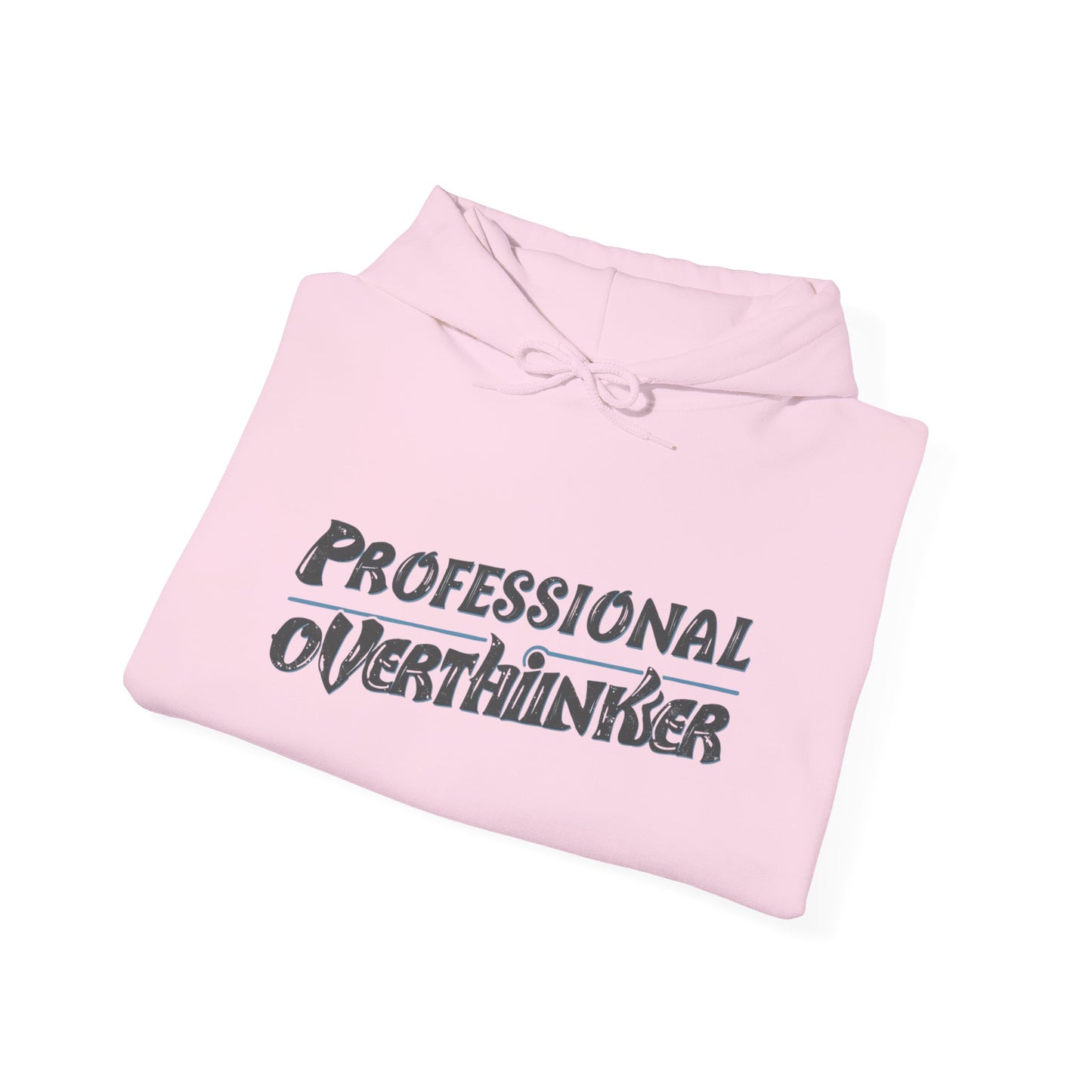 Professional Overthinker Hoodie, Cozy Sweatshirt for Mental Health Awareness, Gift for Overthinkers, Funny Casual Wear, Unisex Pullover