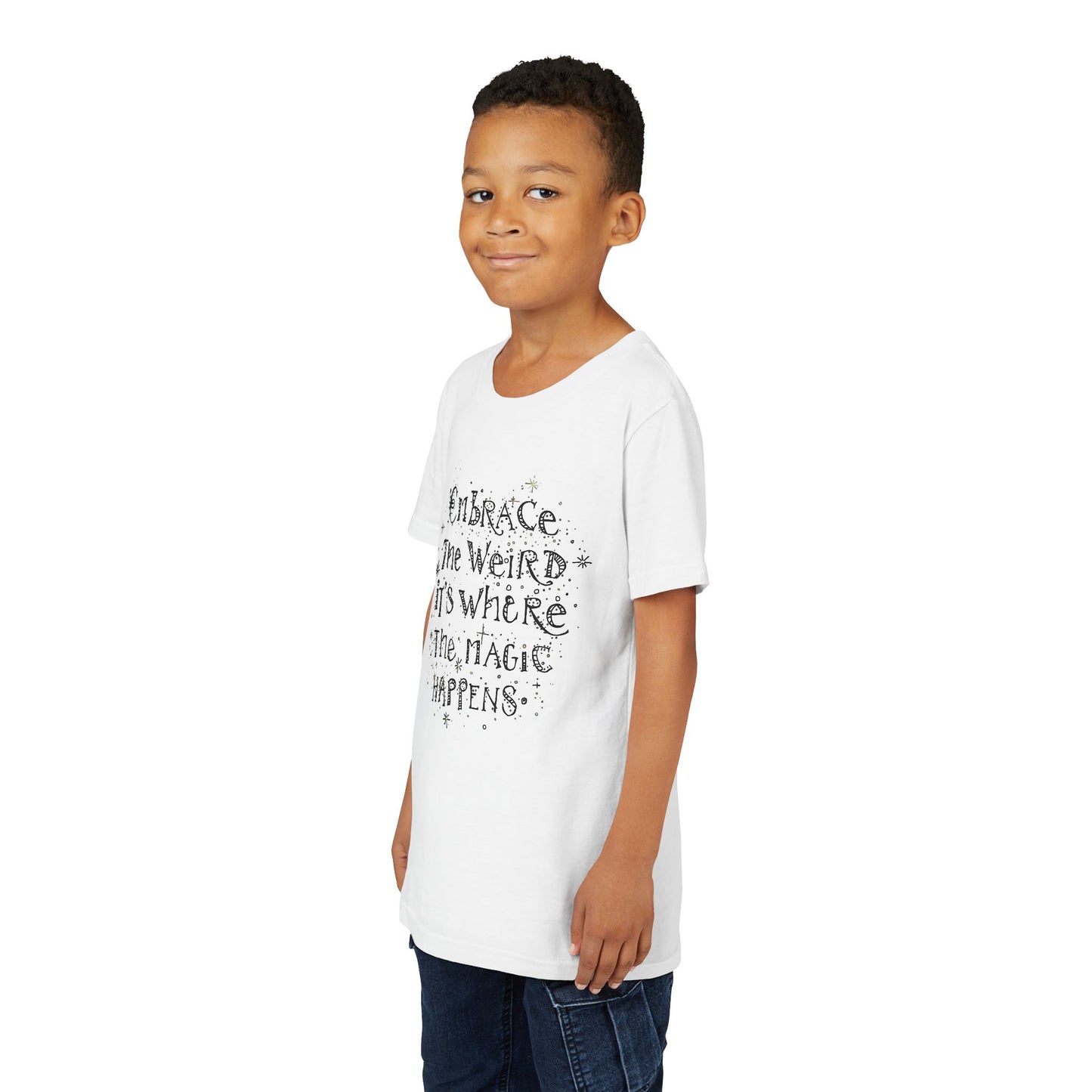 Embrace the Weird, It's Where the Magic Happens Tee - HyperFashion, Stylish Kids Shirt, Youth Fashion Top, Birthday Gift, Everyday Fun Wear