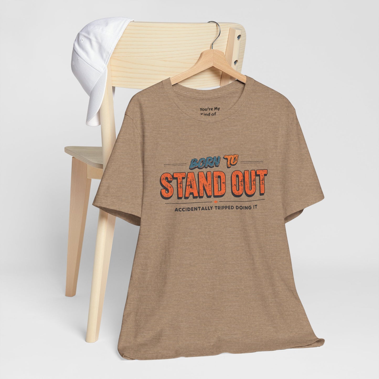 Born to Stand Out T-Shirt | Unisex Short Sleeve Tee for Confidence, Gift for Graduates, Birthday Present, Casual Wear, Unique Style