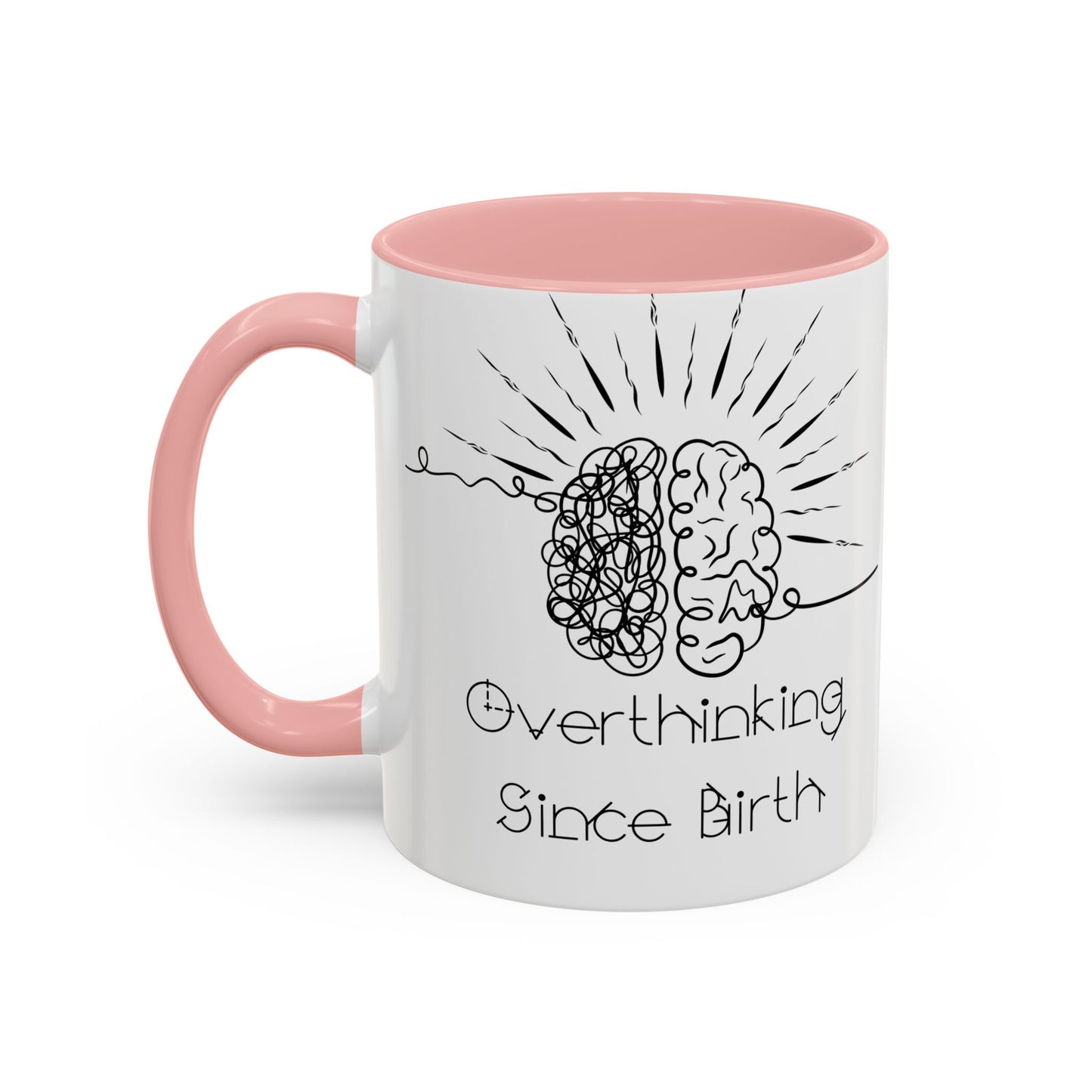 Overthinking Since Birth Coffee Mug | Fun Gift for Mental Health Awareness, Coffee Lover, Birthday Celebration, Quirky Humor, Self-Care