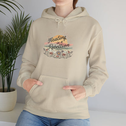 Healing is a Rebellion Unisex Hoodie, Affirmation Wear - You're My Kind of Weird