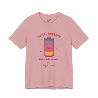 Social Battery Shirt | Neurodivergent Introvert Tee - You're My Kind of Weird