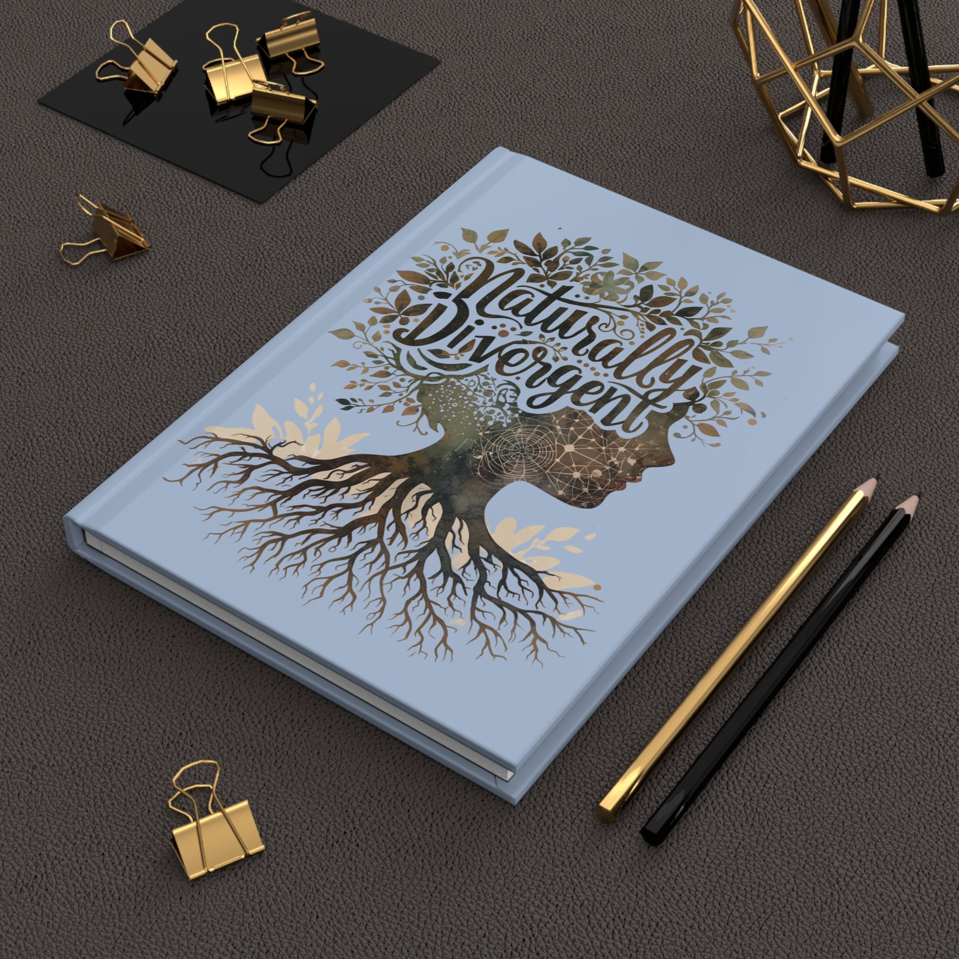 Naturally Divergent Hardcover Journal - Eco - Friendly Note Book for Creative Minds - You're My Kind of Weird