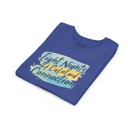 Eight Nights of Calm and Connection Kids Hanukkah Shirt | Mindful Holiday Tee for Children | Soft Youth Hanukkah Gift - You're My Kind of Weird