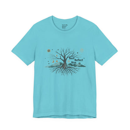 Rest. Reflect. Rise. Solstice Shirt | Mindful Winter Solstice Tee - You're My Kind of Weird