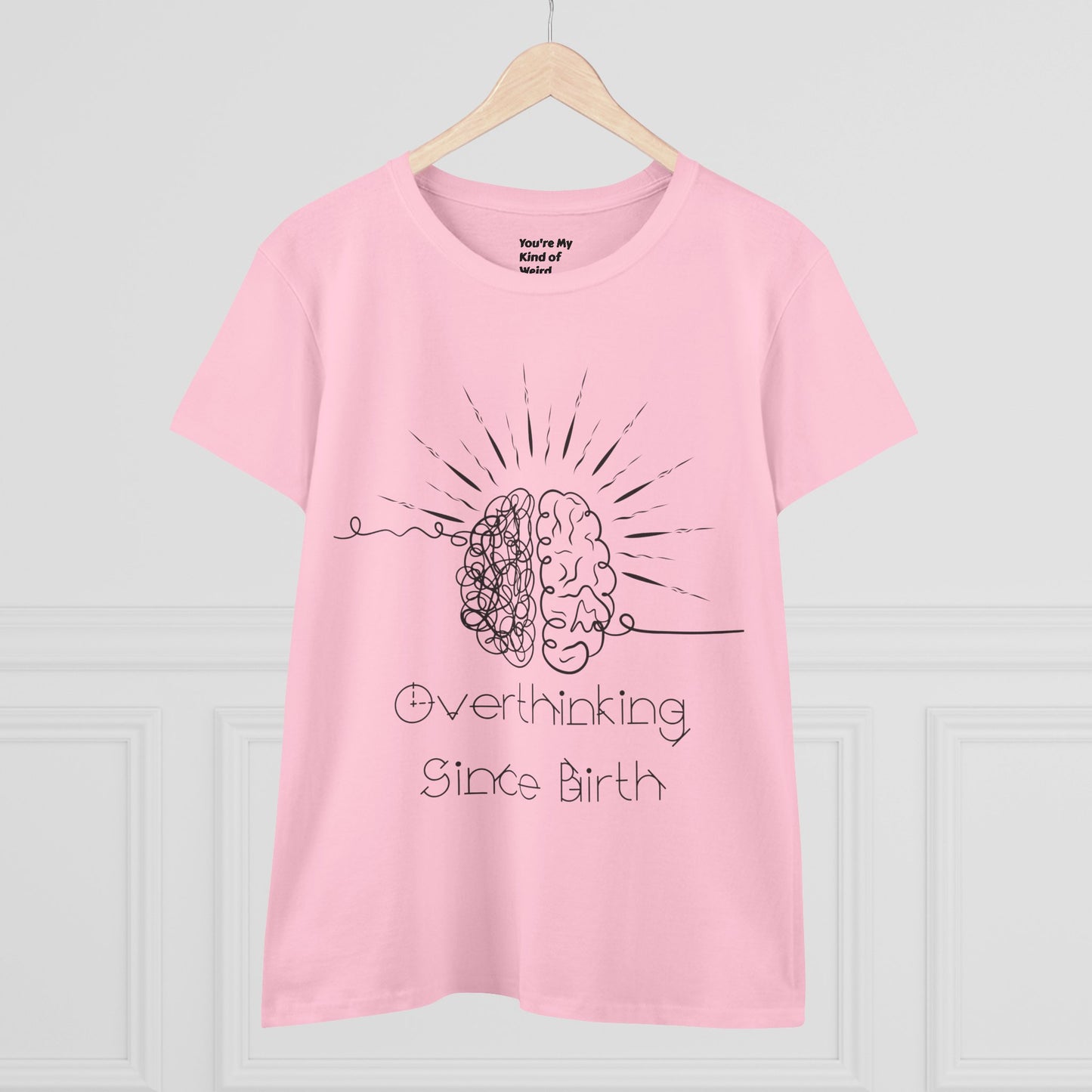 Overthinking Since Birth Tee - Women's Cotton T-Shirt, Gift for Overthinkers, Mental Health Awareness Shirt, Casual Everyday Wear, [...]