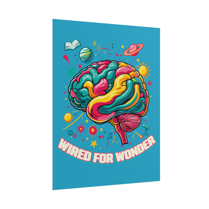 Bold Color Wired for Wonder Art Print - You're My Kind of Weird