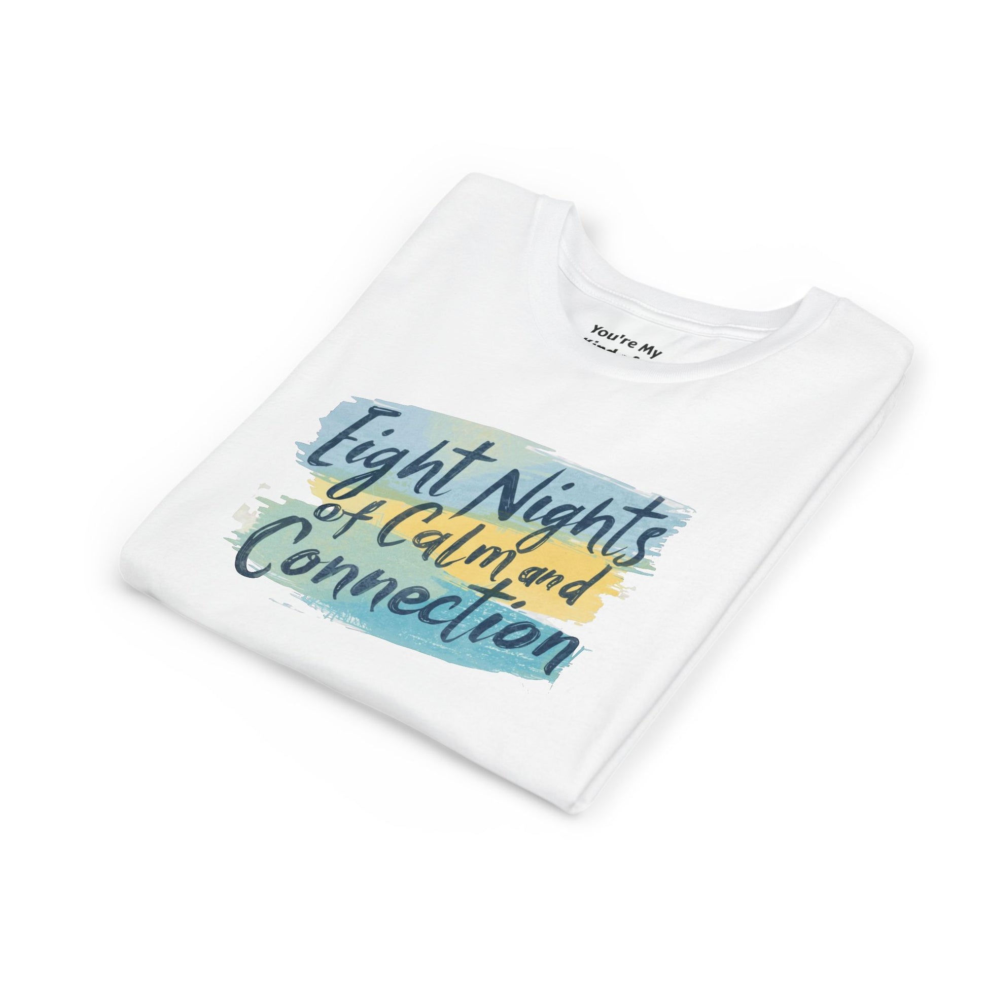 Eight Nights of Calm and Connection Kids Hanukkah Shirt | Mindful Holiday Tee for Children | Soft Youth Hanukkah Gift - You're My Kind of Weird