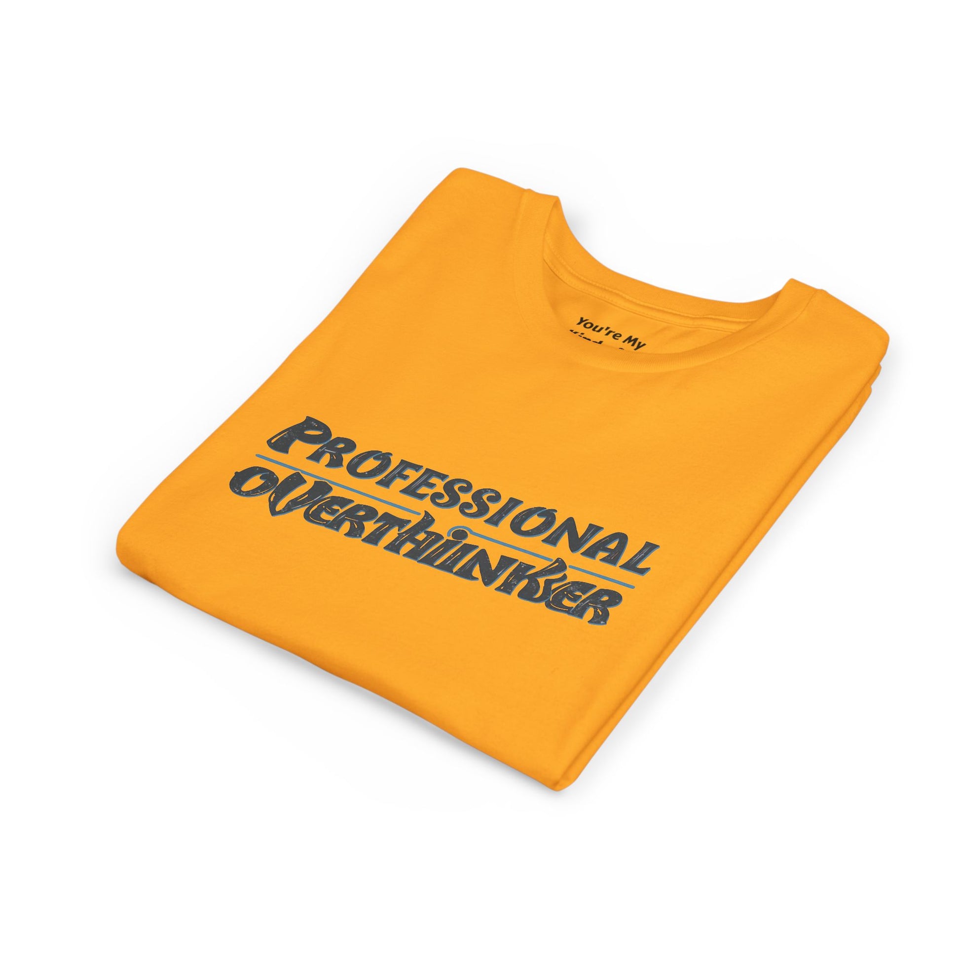 Professional Overthinker Kids T-Shirt – Soft Youth Tee for Creative Thinkers - You're My Kind of Weird