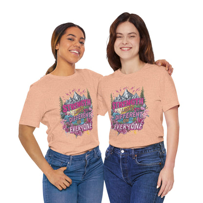 Strength Looks Different Mountainscape Unisex Shirt - You're My Kind of Weird T-Shirt