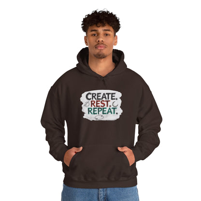 Create. Rest. Repeat. Hoodie | Cozy Kwanzaa & Mindful Sweatshirt - You're My Kind of Weird