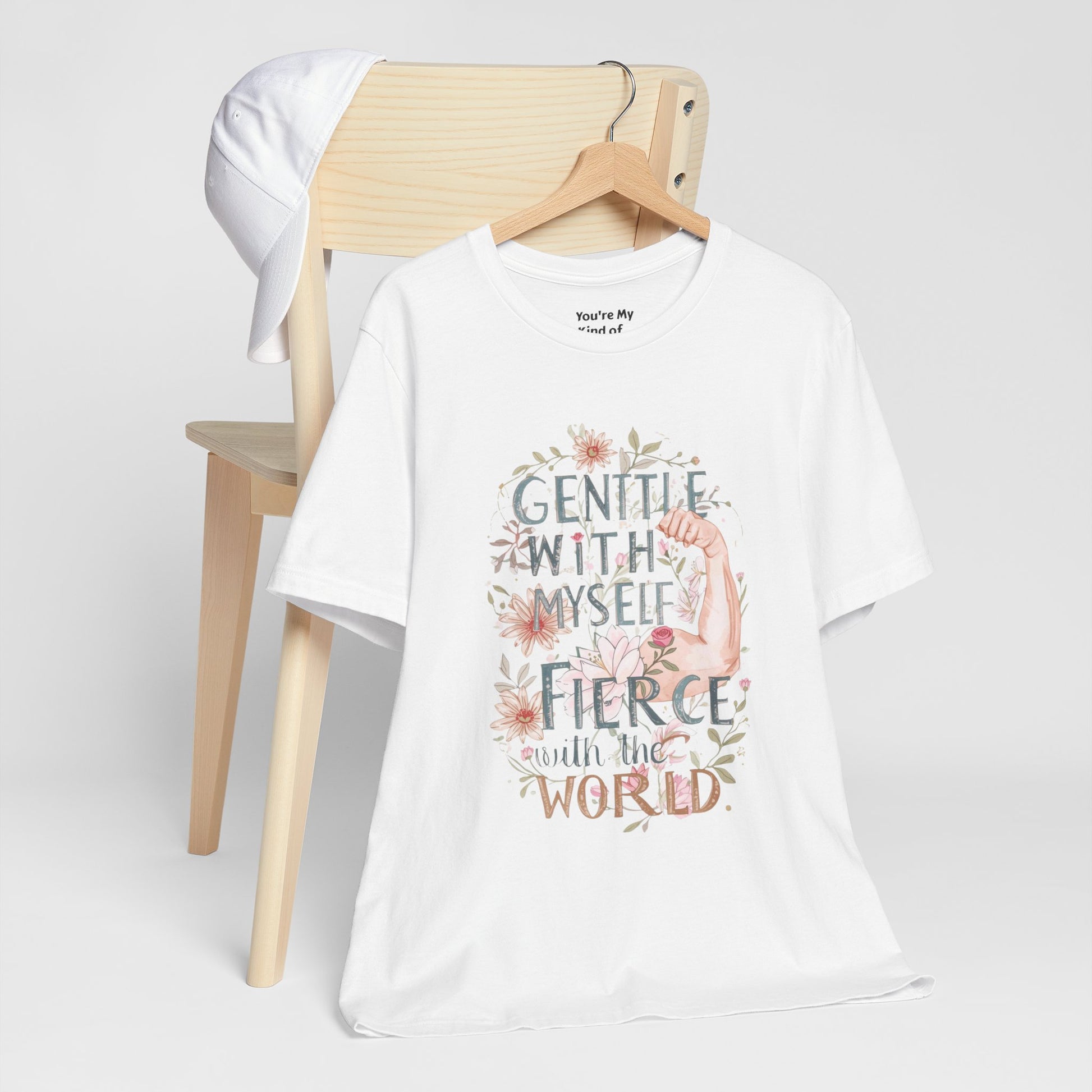 Fierce & Gentle Tee, Empowerment T-Shirt, Self-Care Apparel - You're My Kind of Weird T-Shirt