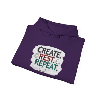 Create. Rest. Repeat. Hoodie | Cozy Kwanzaa & Mindful Sweatshirt - You're My Kind of Weird