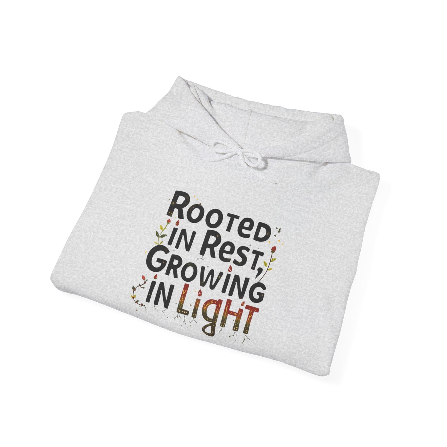 Rooted in Rest, Growing in Light Hoodie | Cozy Kwanzaa Sweatshirt - You're My Kind of Weird