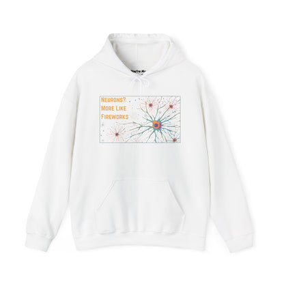Neurons? More Like Fireworks Hoodie – Unisex Heavy Blend Funny Science Sweatshirt, Neurodivergent Pride Gift, Casual Everyday Wear, Cozy Pullover, Unique Birthday Gift