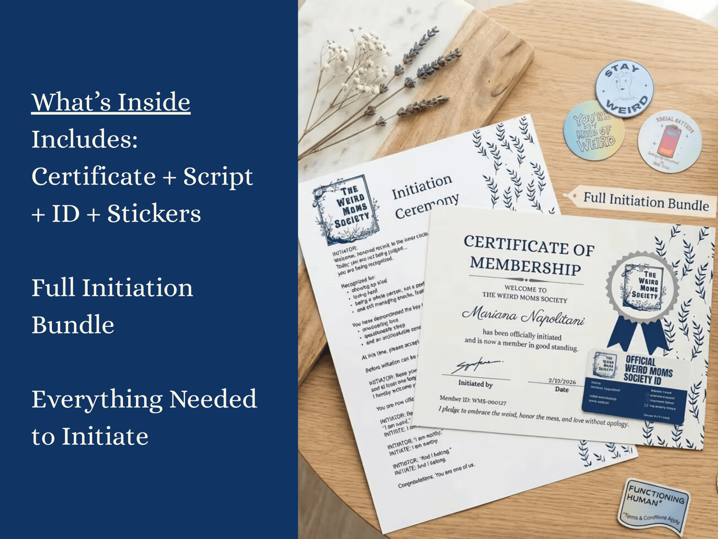 Weird Moms Society Initiation Package - You're My Kind of Weird