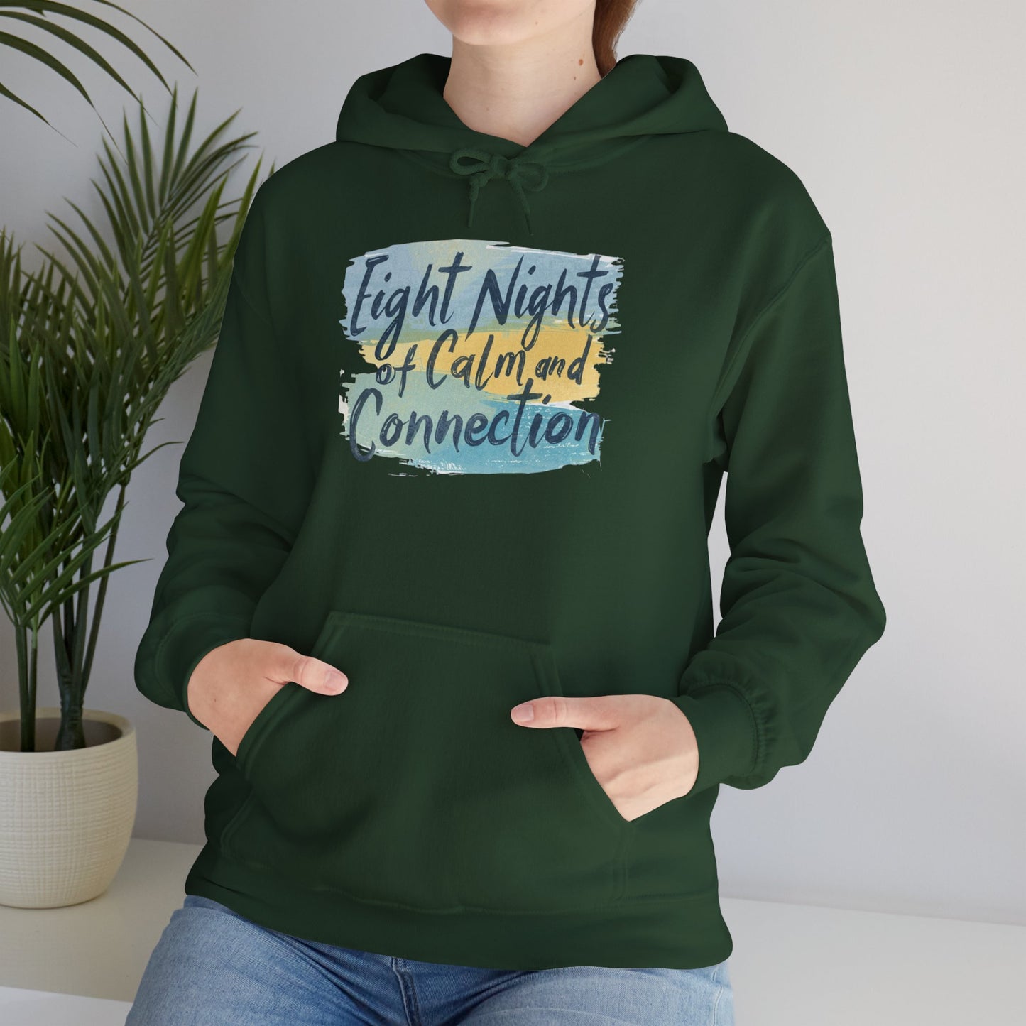 Eight Nights of Calm and Connection Hoodie | Cozy Hanukkah Sweatshirt - You're My Kind of Weird