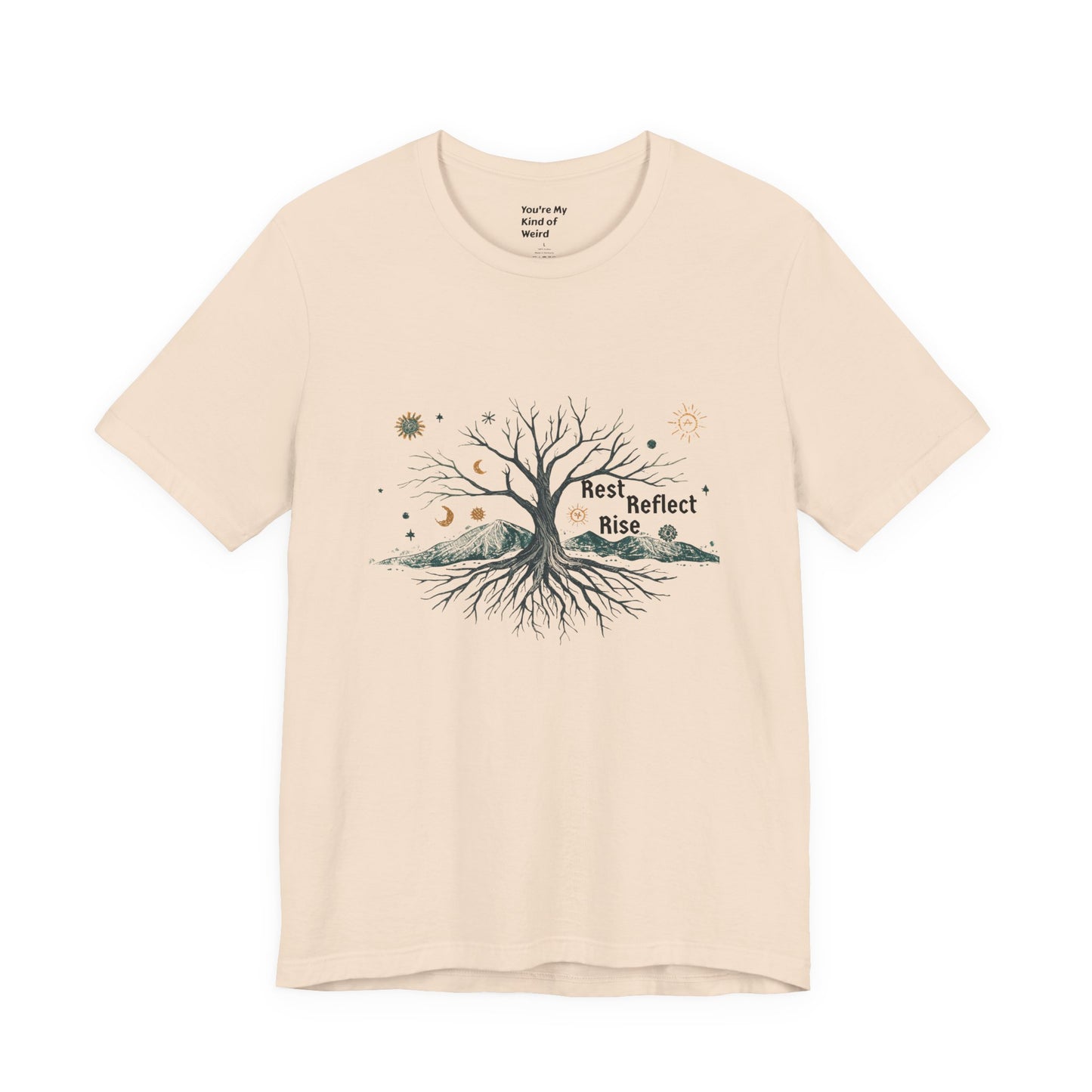 Rest. Reflect. Rise. Solstice Shirt | Mindful Winter Solstice Tee - You're My Kind of Weird