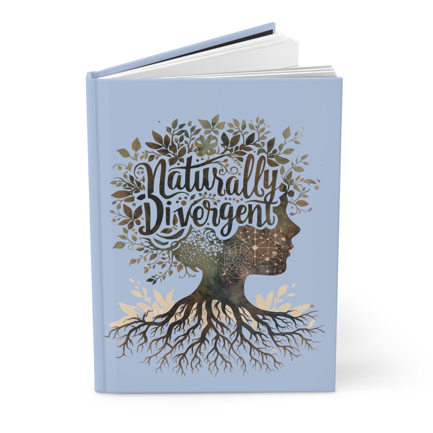 Naturally Divergent Hardcover Journal - Eco - Friendly Note Book for Creative Minds - You're My Kind of Weird