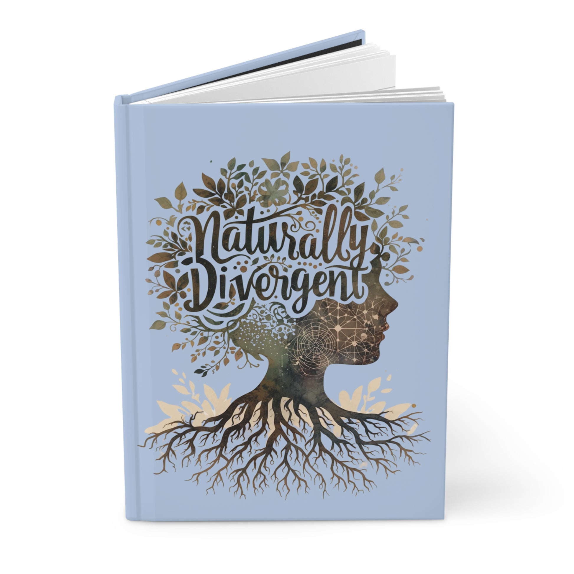 Naturally Divergent Hardcover Journal - Eco - Friendly Note Book for Creative Minds - You're My Kind of Weird