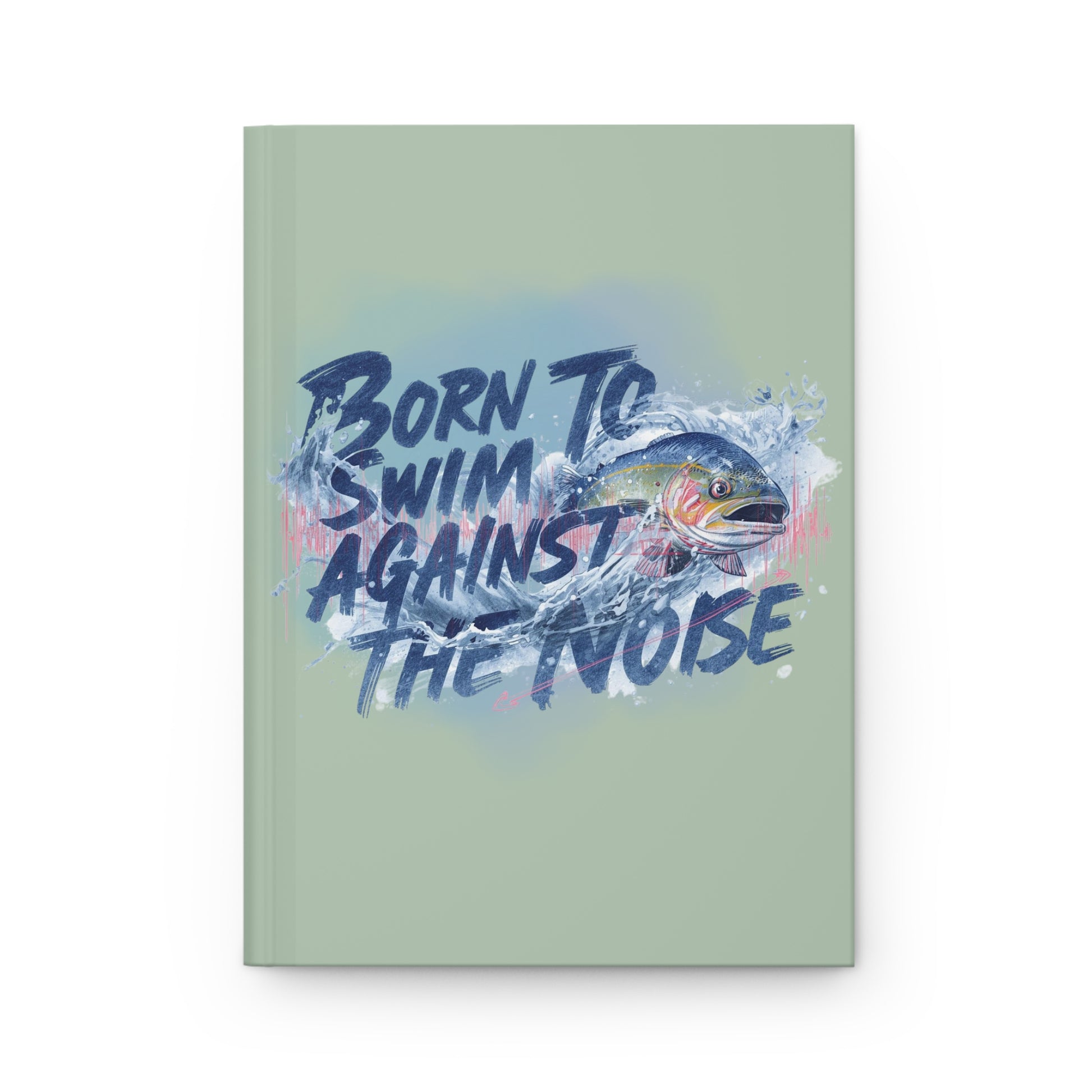 Born to Swim Hardcover Journal - Eco - Friendly Note Book for Creative Minds - You're My Kind of Weird